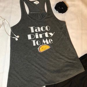 Bella “Taco Dirty to Me” Racerback Activewear Tank